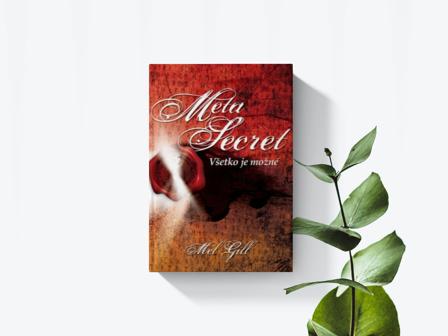 Meta secret - Mel Gill