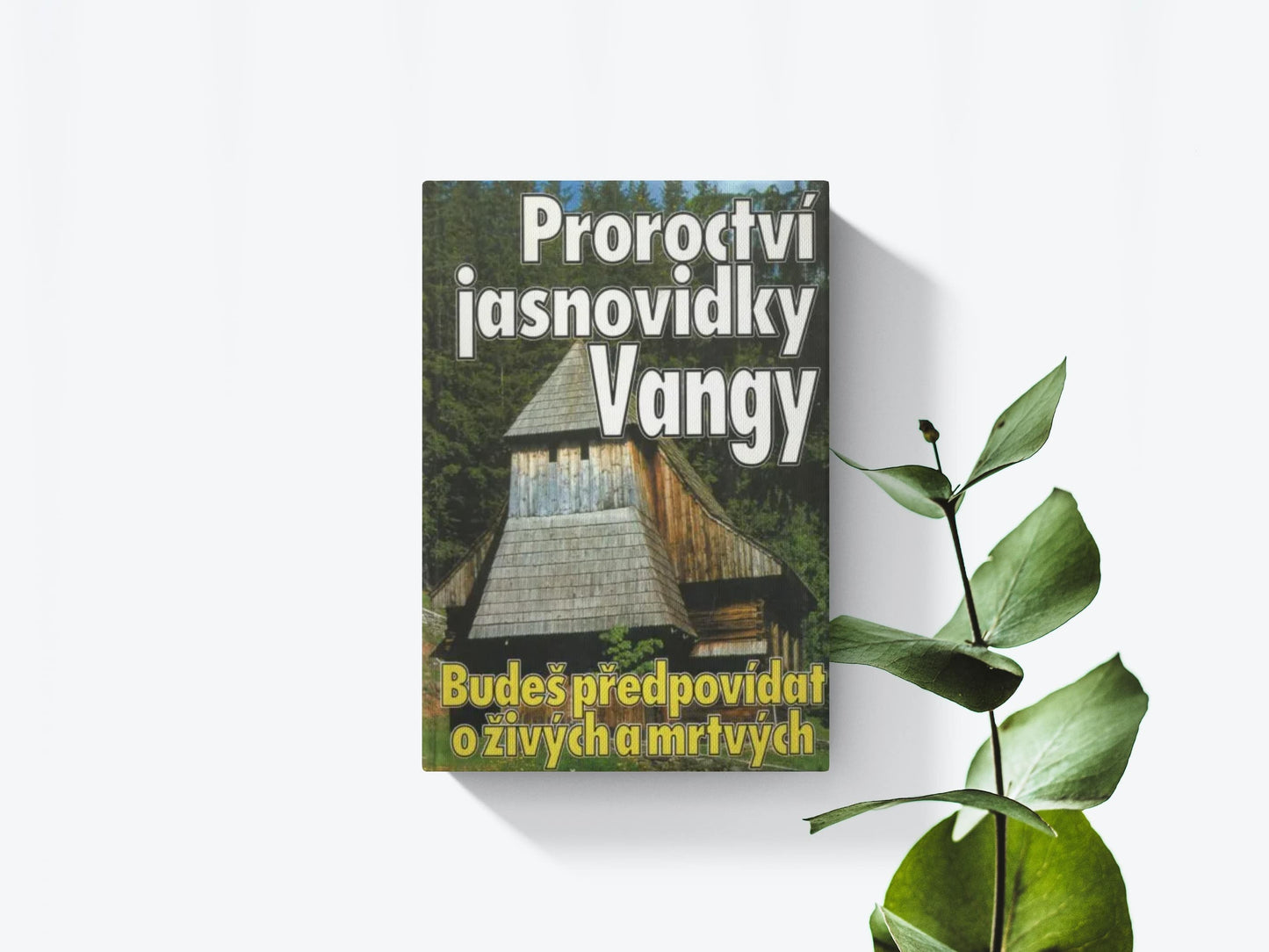 Proroctví jasnovidky Vangy - Ženi Kostadinová