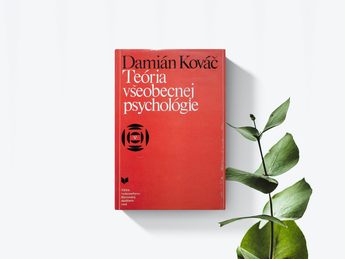 Teória všeobecnej psychológie - Damián Kováč