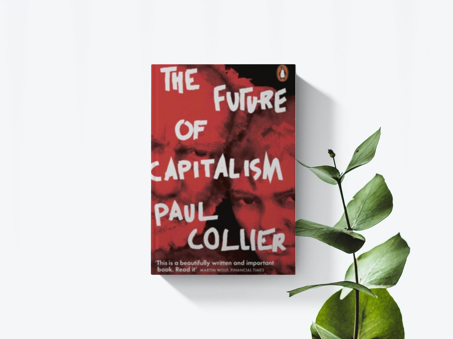 The future of capitalism - Paul Collier