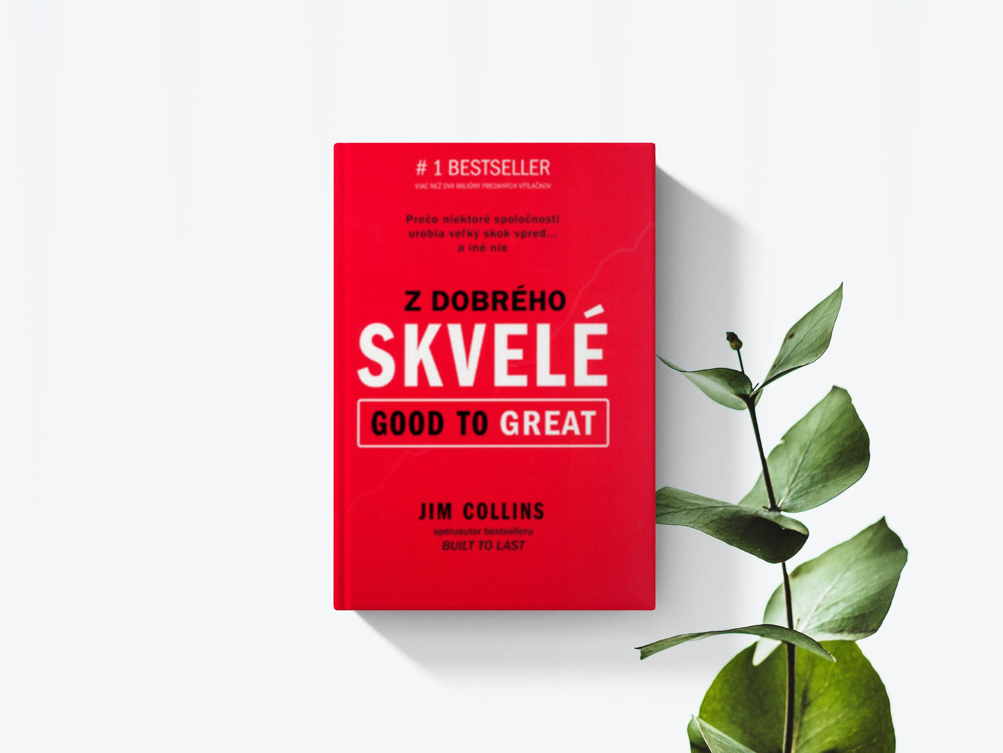 Z dobrého skvelé - Jim Collins