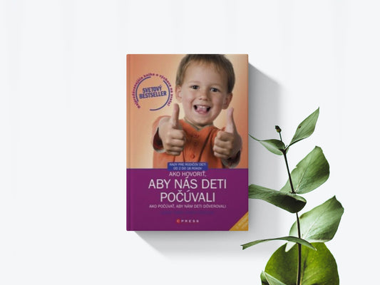 Aby nás deti počúvali - Adele Faber, Elaine Mazlish