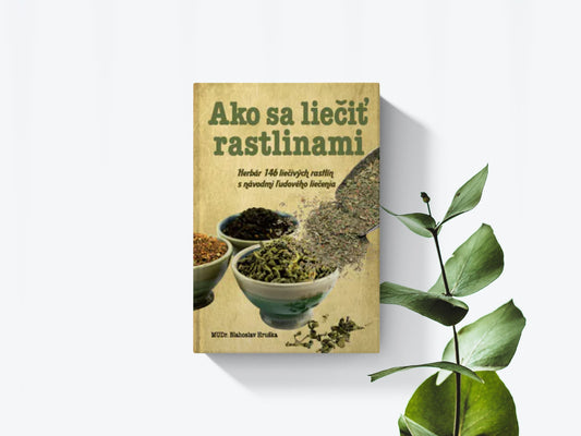 Ako sa liečiť rastlinami - Blahoslav Hruška