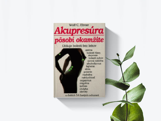 Akupresúra - Wolf C. Ebner