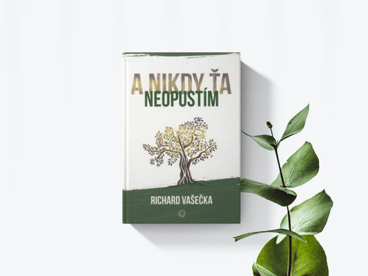 A nikdy ťa neopustím  - Richard Vašečka