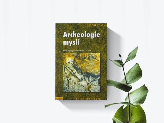 Archeologie mysli - George Frankl