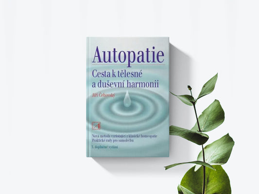 Autopatie - Cesta k tělesné a duševní harmonii - Jiří Čehovský