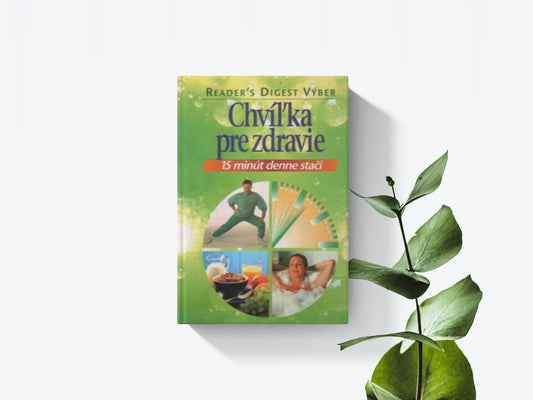 Chvíľka pre zdravie - 15 minút denne stačí