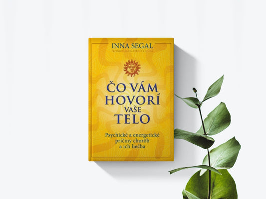 Čo vám hovorí vaše telo - Inna Segal