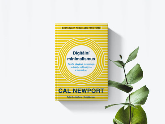 Digitální minimalismus - Cal Newport