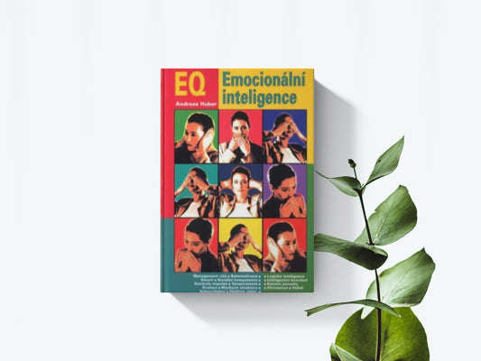 EQ - Emocionální inteligence - Andreas Huber