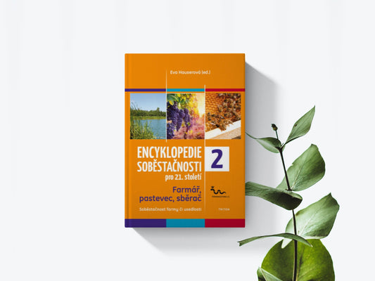 Encyklopedie soběstačnosti pro 21.století  2.- Eva Hauserová