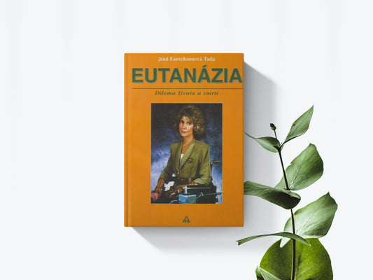 Eutanázia - Joni Earecksonová Tada