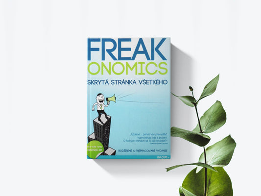 Freakonomics - Steven D. Levitt, Stephen J. Dubner