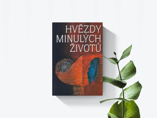 Hvězdy minulých životú - Boris Jaroš