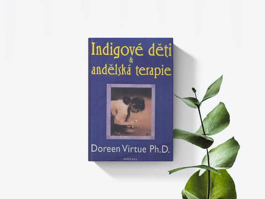 Indigové děti a andělská terapie - Doreen Virtue