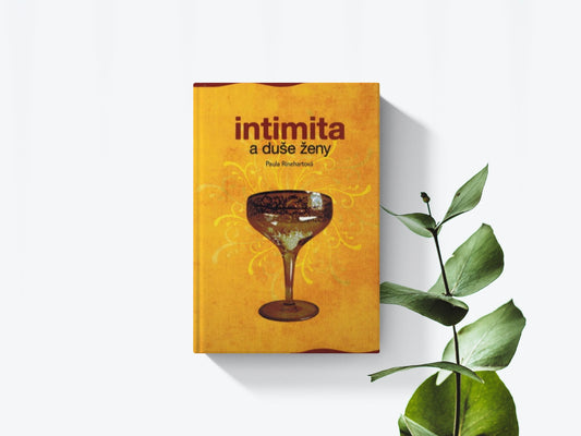 Intimita a duše ženy - Paula Rinehartová