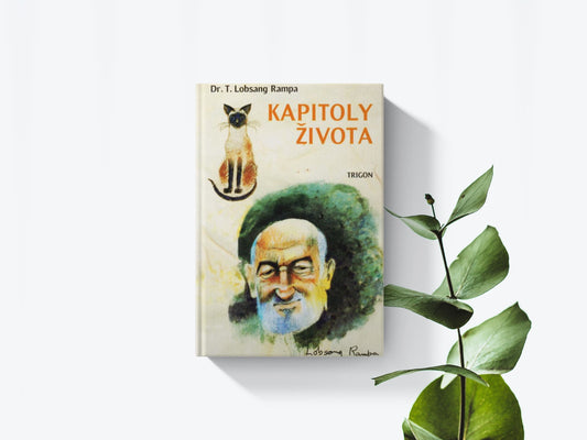 Kapitoly života - Lobsang Rampa
