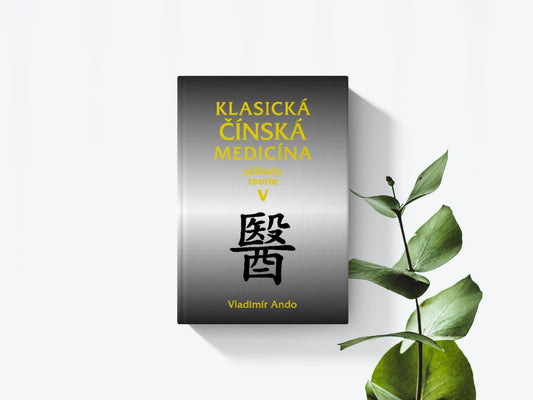 Klasická čínská medicina V. - Vladimír Ando