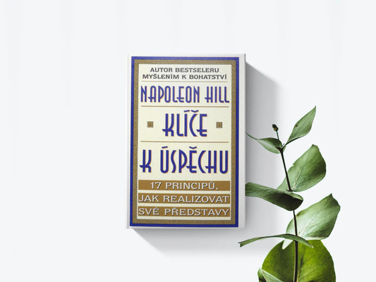 Klíče k úspěchu - Napoleon Hill