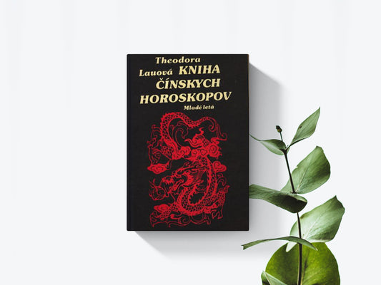 Kniha čínskych horoskopov - Theodora Lauová