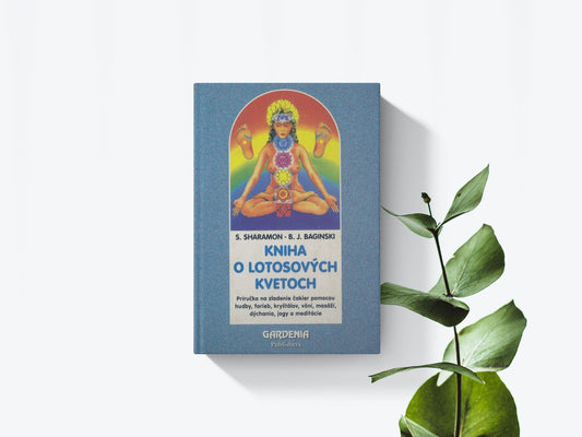 Kniha o lotosových kvetoch - S. Sharamon, B. J. Baginski