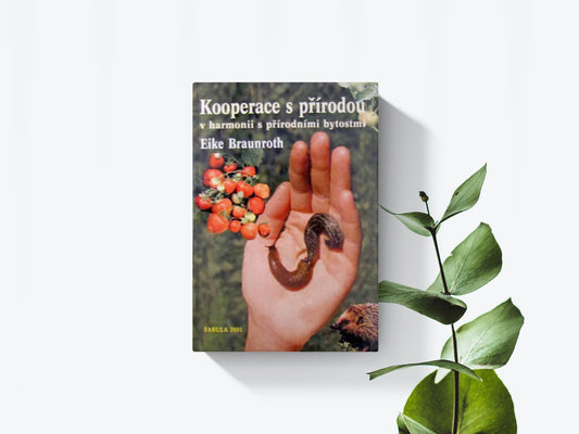 Kooperace s přírodou - Eike Braunroth