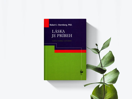 Láska je príbeh - Robert J. Sternberg