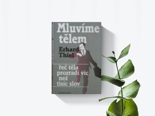 Mluvíme tělem - Erhard Thiel