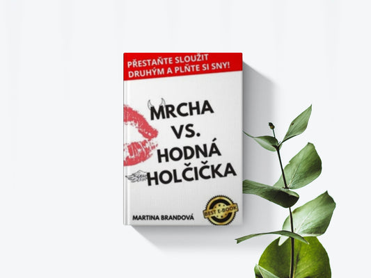 Mrcha vs. hodná holčička - Martina Brandová