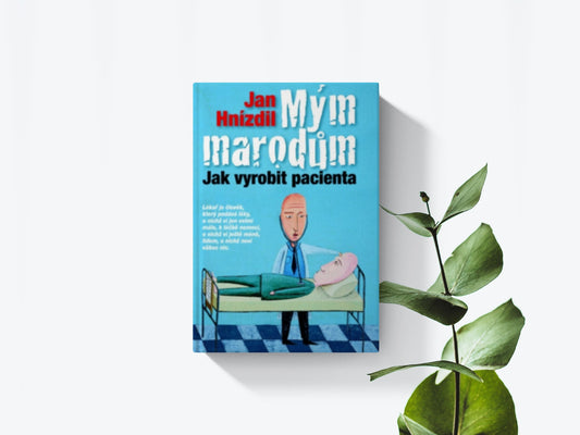 Mým marodúm - Jan Hnízdil
