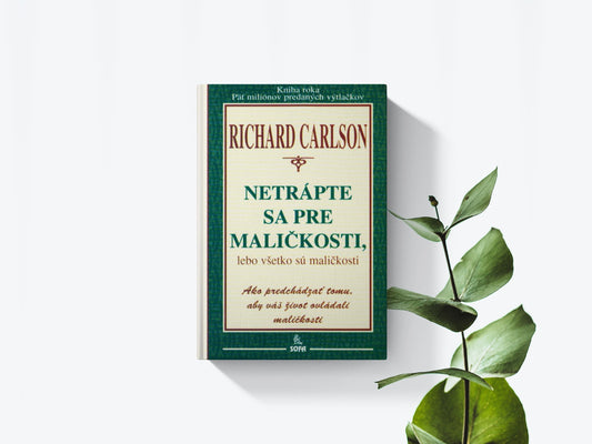Netrápte sa pre maličkosti - Richard Carlsson