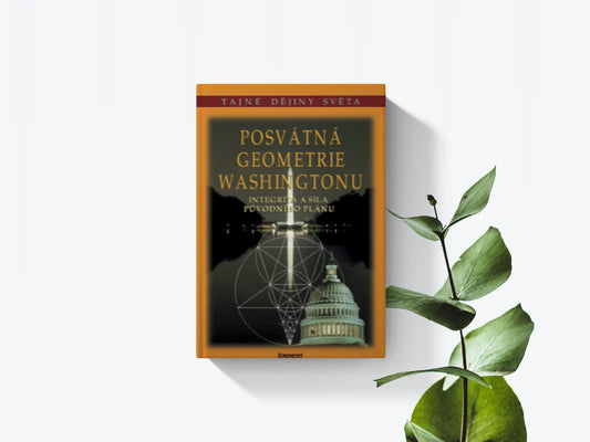 Posvátná geometrie Washingtonu - Nicholas R. Mann