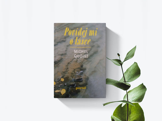 Povídej mi o lásce - Michael Quoist