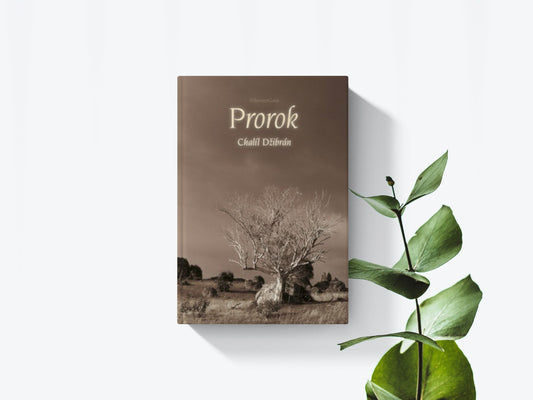 Prorok - Chalíl Džibrán