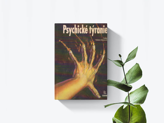 Psychické týranie - Marie - France Hirigoyenová