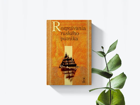 Rozprávania ruského pútnika - Štefan Senčík