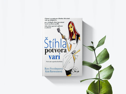Štíhla potvora varí - Rory Friedmanová, Kim Barnouinová