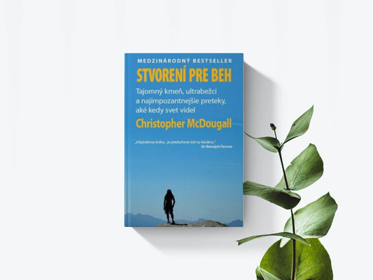 Stvorení pre beh - Christopher McDougall