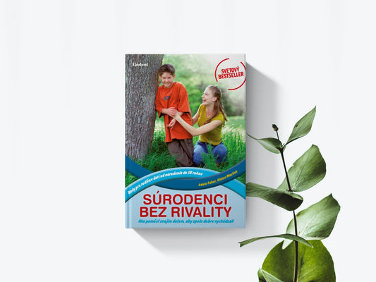 Súrodenci bez rivality - Adele Faber, Elaine Mazlish