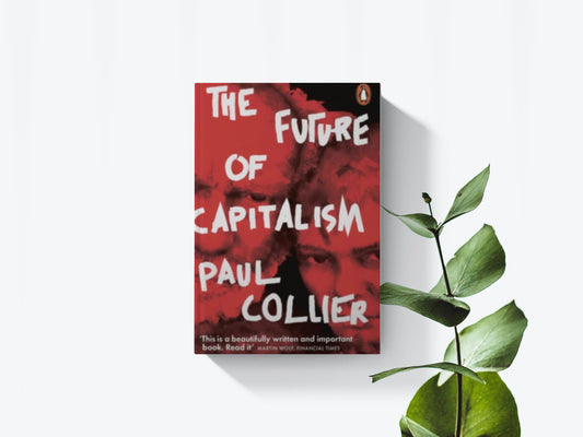 The future of capitalism - Paul Collier