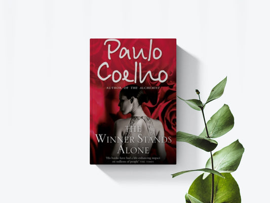 The winner stands alone - Paulo Coelho
