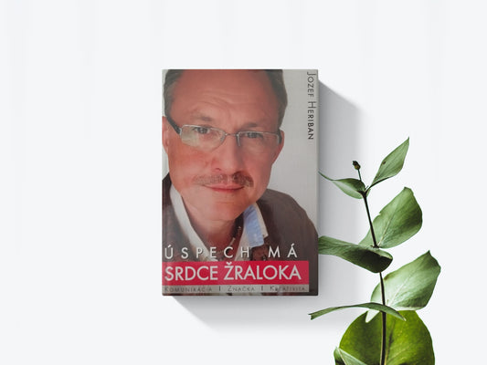 Úspech má srdce žraloka - Jozef Heriban