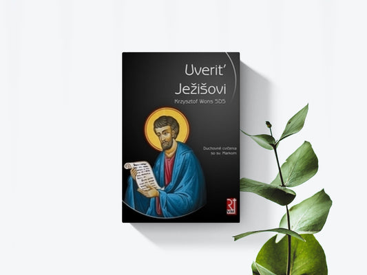 Uveriť Ježišovi - Krzystof Wons