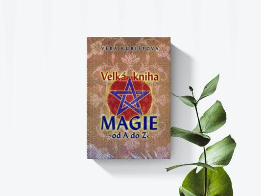 Velká kniha magie od A do Z - Věra Kubištová