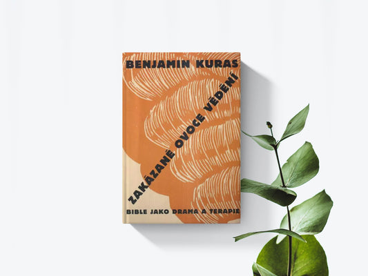 Zakázané ovoce vědění - Benjamin Kuras