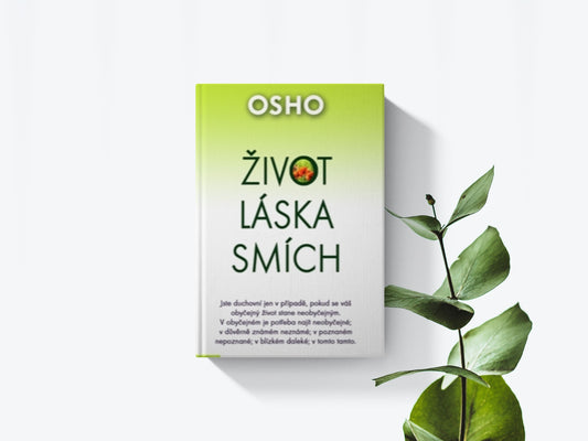 Život, láska, smích - Osho