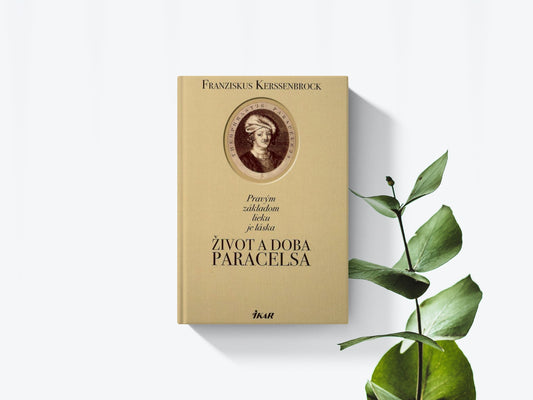 Život a doba Paracelsa - Franziskus Kerssenbrock